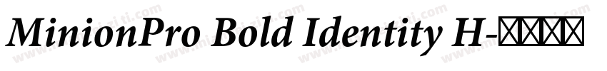 MinionPro Bold Identity H字体转换